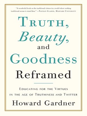 cover image of Truth, Beauty, and Goodness Reframed